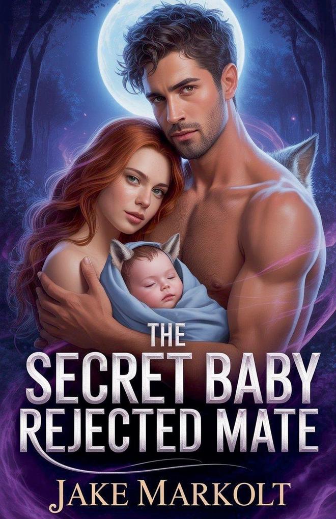 The Secret Baby Rejected Mate