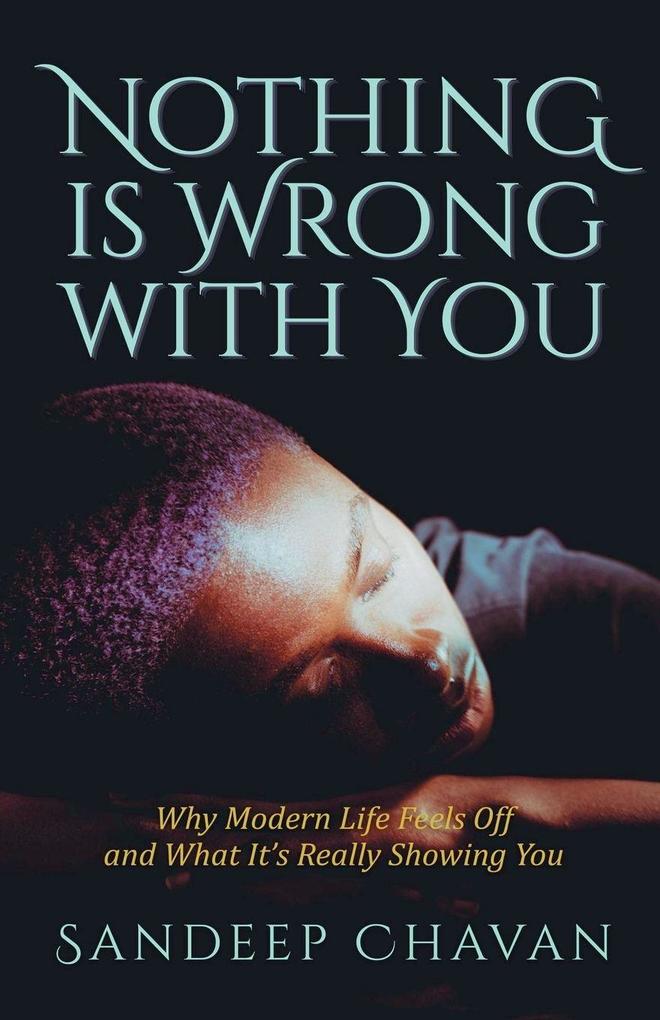 Nothing Is Wrong With You