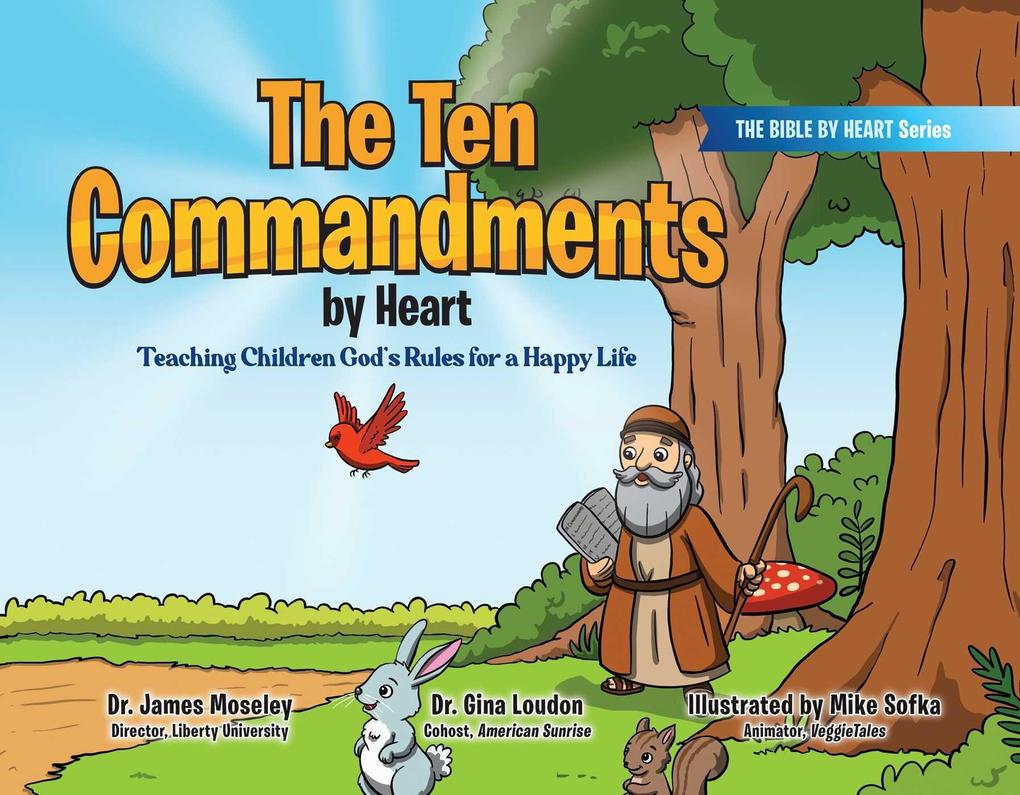 The Ten Commandments by Heart