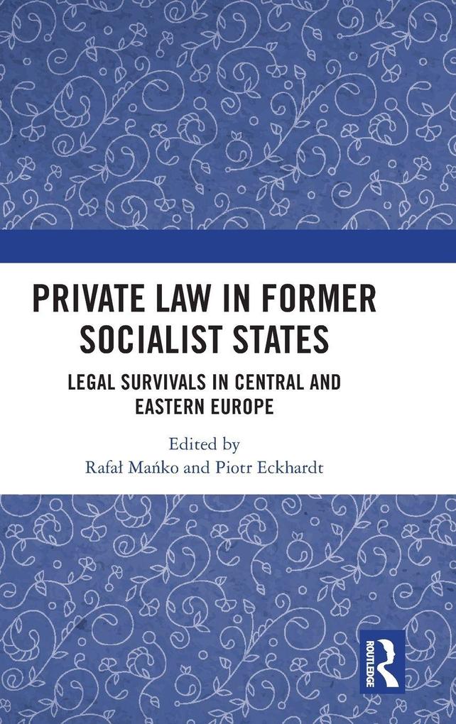 Private Law in Former Socialist States