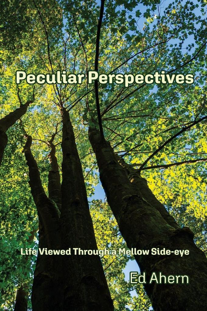 Peculiar Perspectives