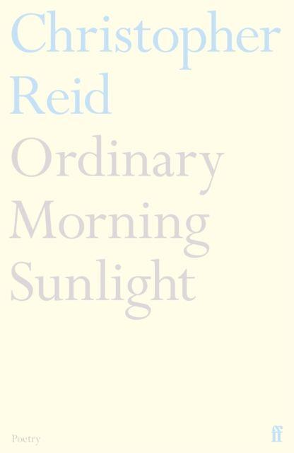 Ordinary Morning Sunlight