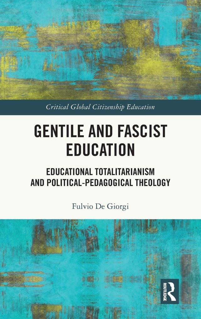 Gentile and Fascist Education