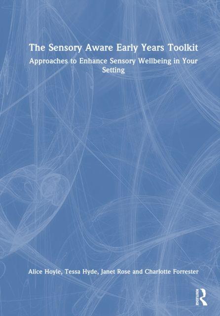 The Sensory Aware Early Years Toolkit