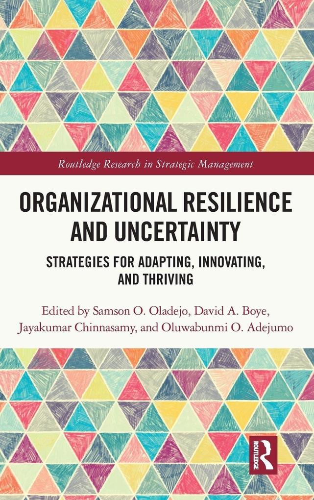 Organizational Resilience and Uncertainty
