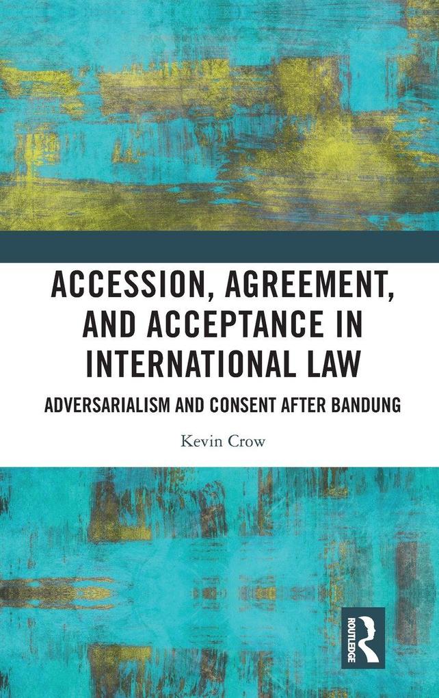 Accession Agreement and Acceptance in International Law