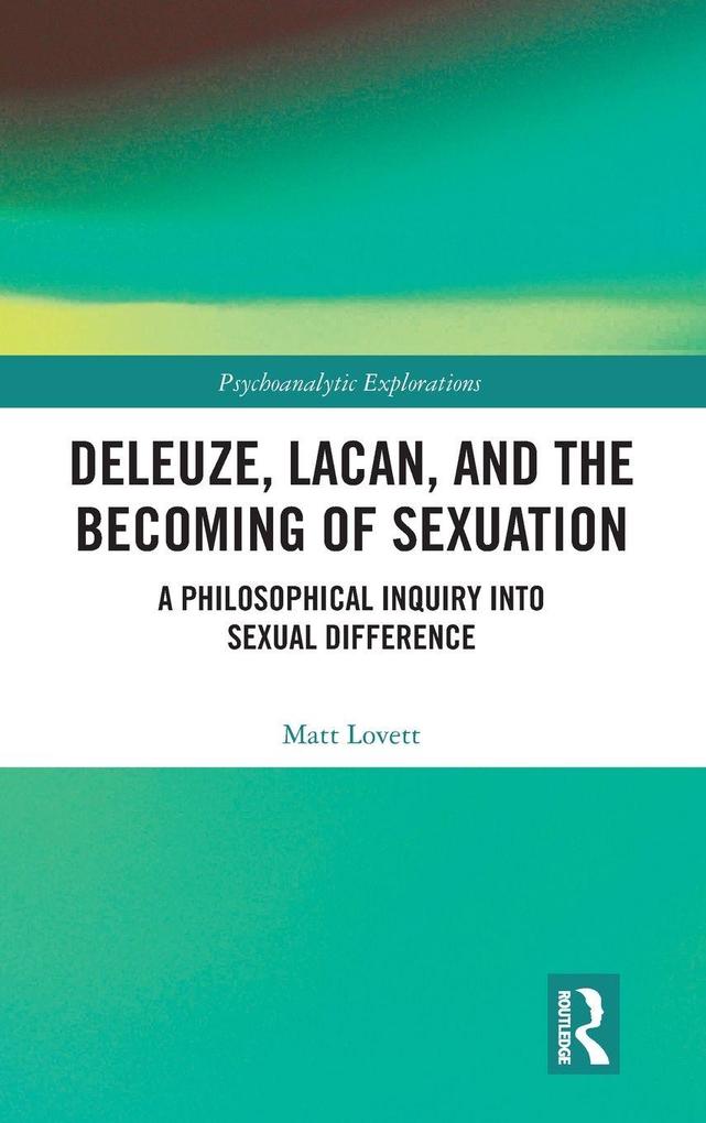 Deleuze Lacan and the Becoming of Sexuation