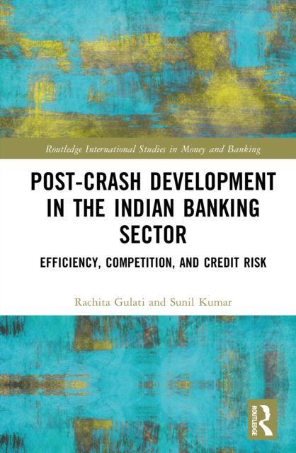 Post-Crash Development in the Indian Banking Sector