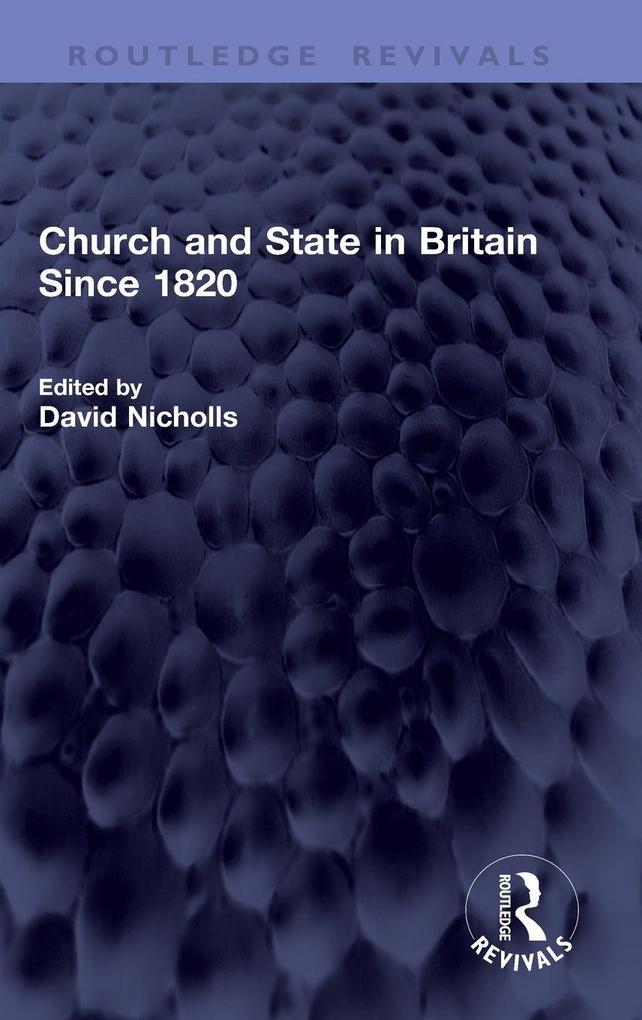 Church and State in Britain Since 1820