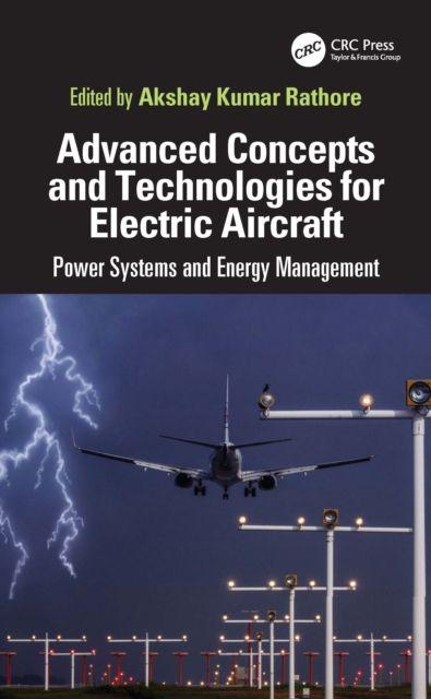 Advanced Concepts and Technologies for Electric Aircraft
