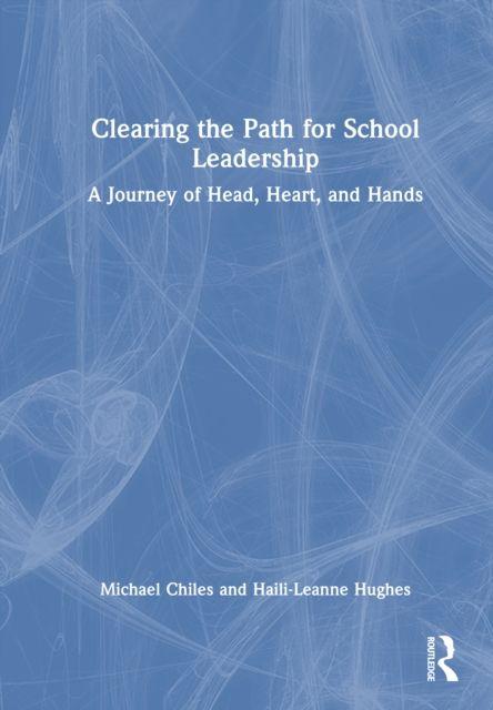 Clearing the Path for School Leadership