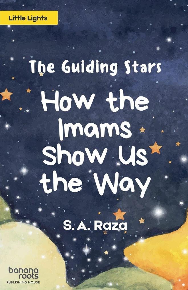 The Guiding Stars