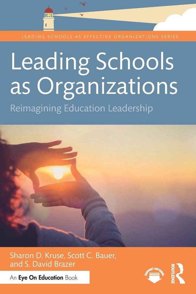 Leading Schools as Organizations