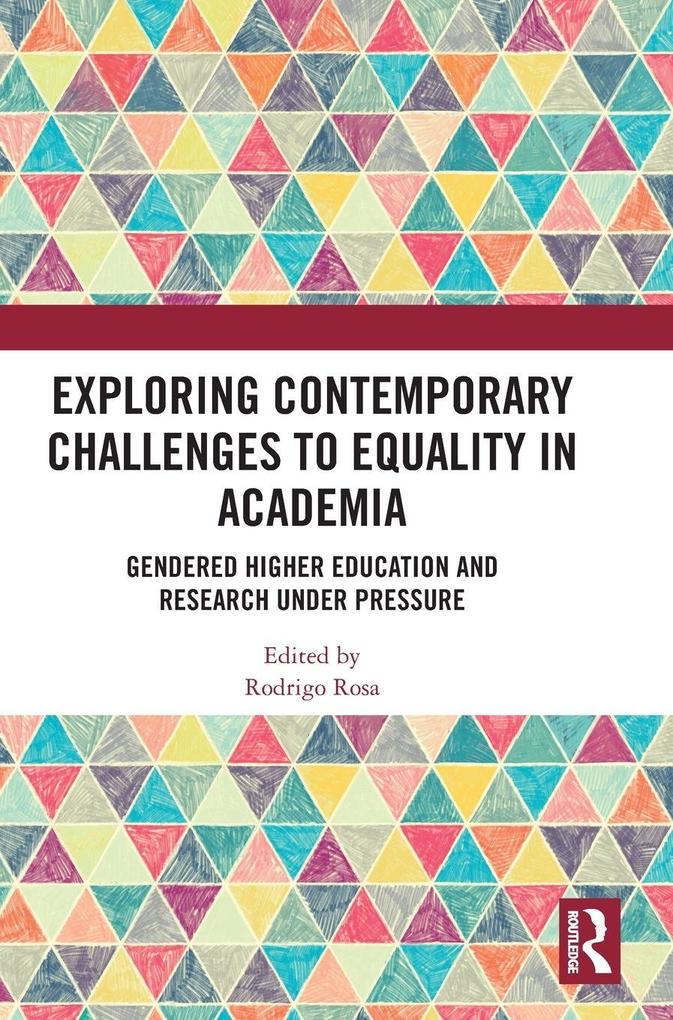 Exploring Contemporary Challenges to Equality in Academia