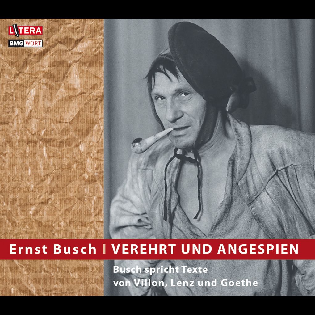 Verehrt und angespien - Ernst Busch