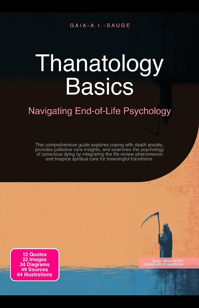 Thanatology Basics: Navigating End-of-Life Psychology
