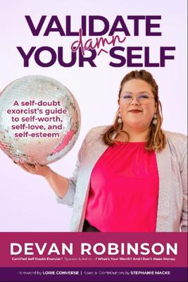 Validate Your Damn Self