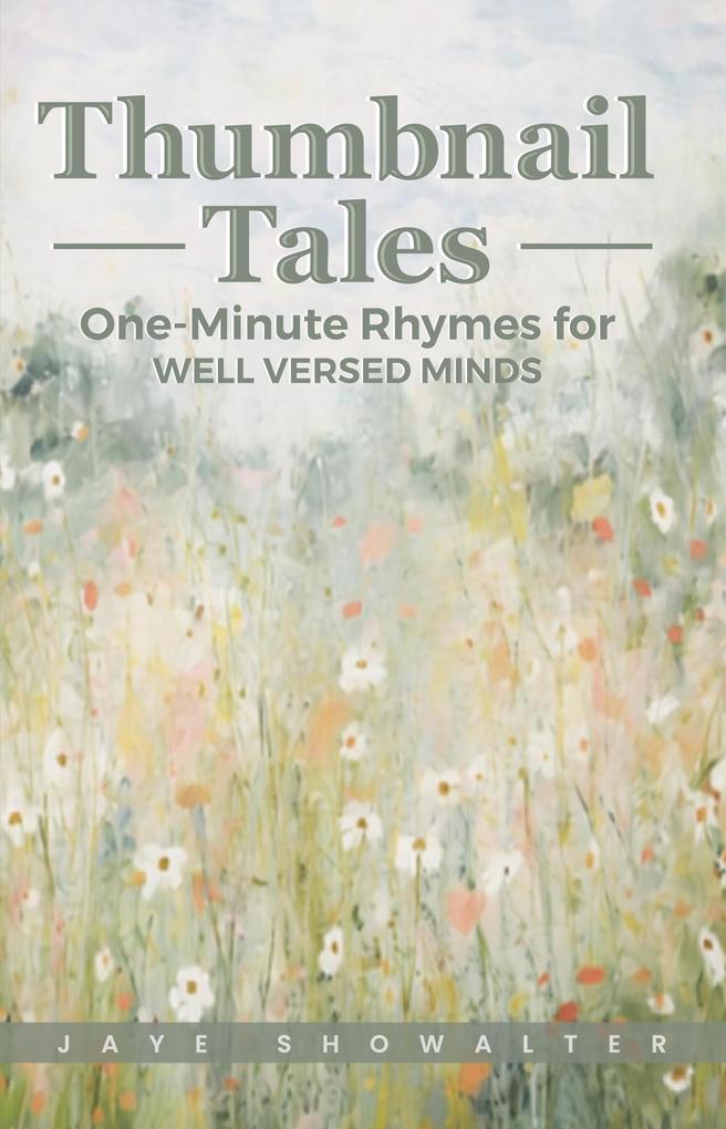Thumbnail Tales - One-Minute Rhymes For Well-Versed Minds