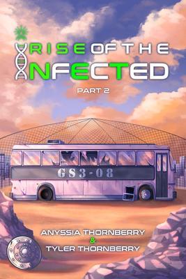 Rise of The Infected (Part 2)