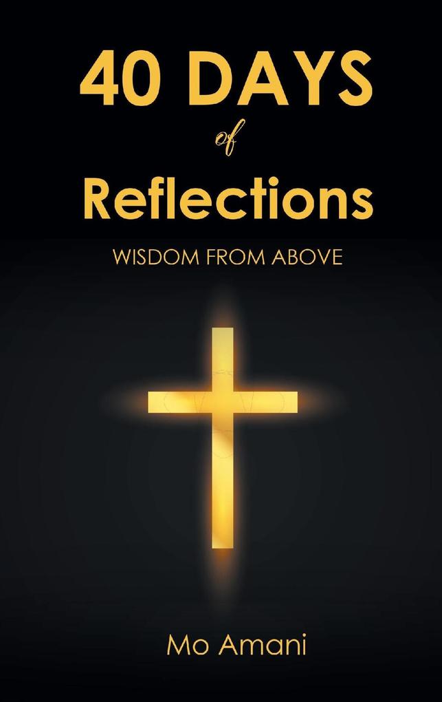 40 DAYS of Reflections