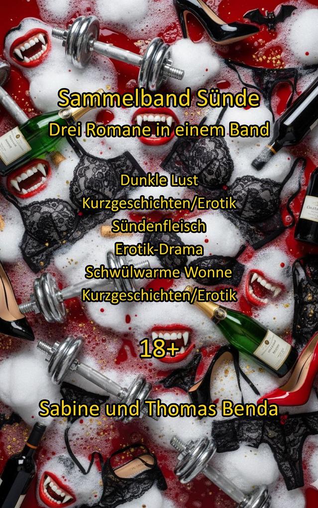 Sammelband Sünde - Drei Romane in einem Band