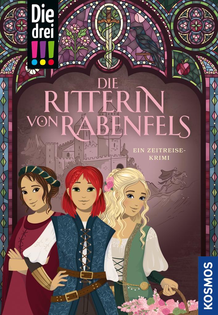 Die drei !!! Die Ritterin von Rabenfels (drei Ausrufezeichen)