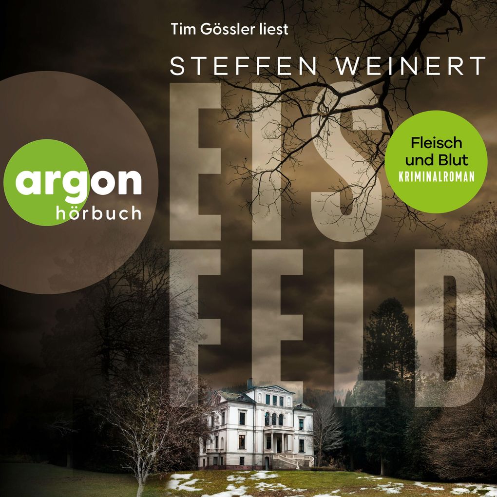 Eisfeld - Fleisch und Blut
