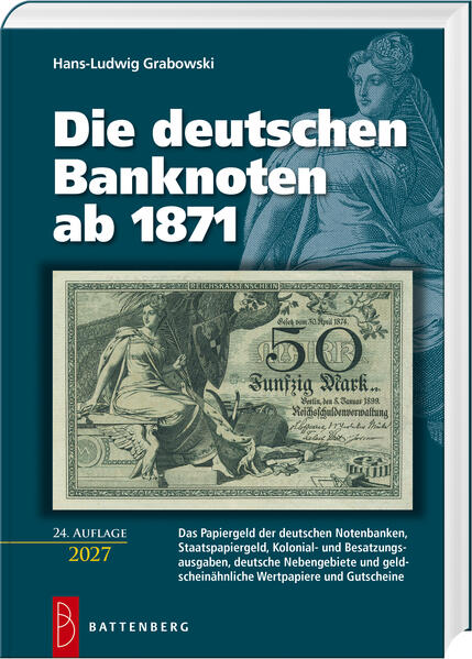 Die deutschen Banknoten ab 1871