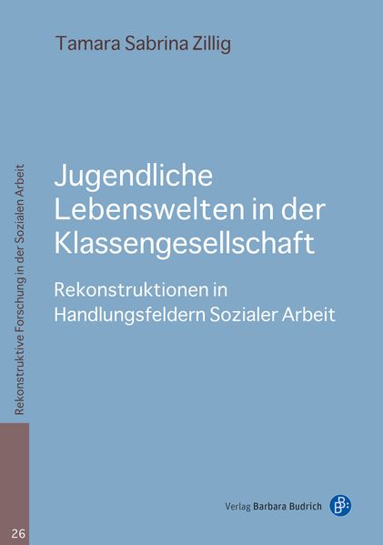 Jugendliche Lebenswelten in der Klassengesellschaft