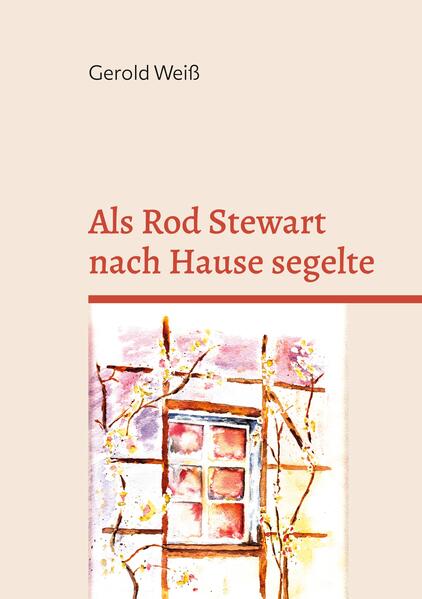 Als Rod Stewart nach Hause segelte