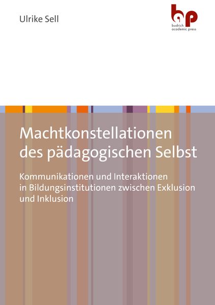 Machtkonstellationen des pädagogischen Selbst