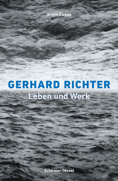 Gerhard Richter. Leben und Werk