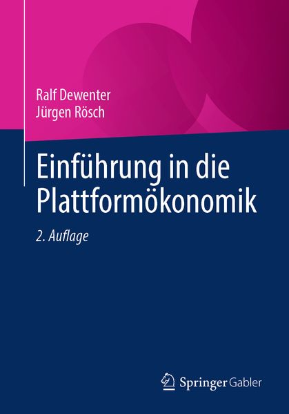Einführung in die Plattformökonomik
