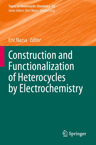 Construction and Functionalization of Heterocycles by Electrochemistry