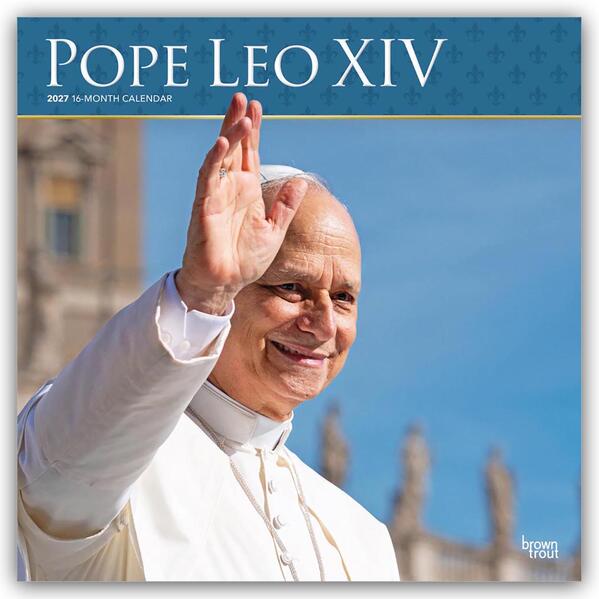 Pope Leo XIV - Papst Leo XIV 2027 - 16-Monatskalender