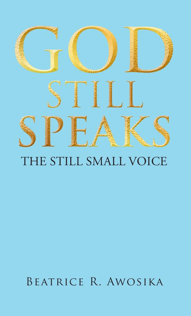 God Still Speaks