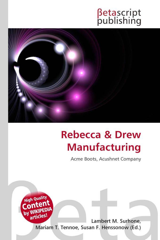 Rebecca & Drew Manufacturing
