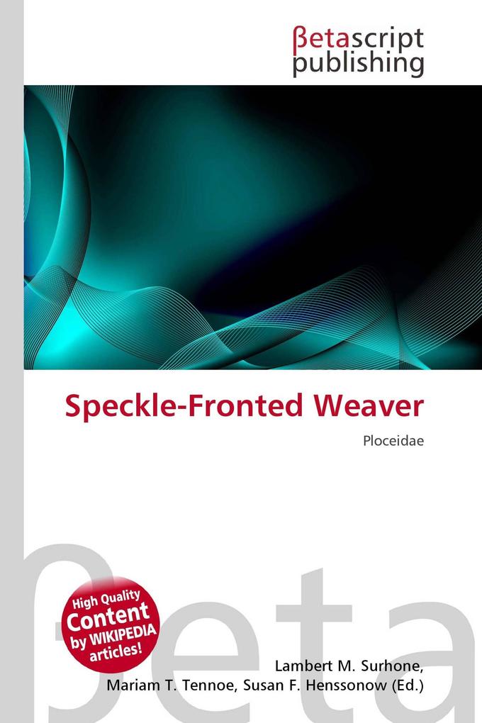 Speckle-Fronted Weaver