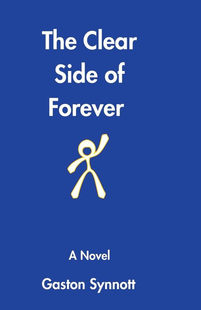 The Clear Side Of Forever