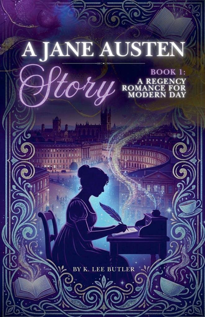 A Regency Romance for Modern Day