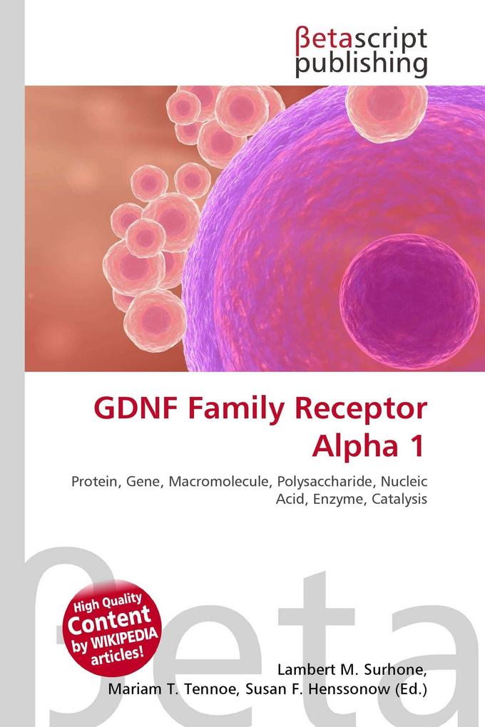 GDNF Family Receptor Alpha 1
