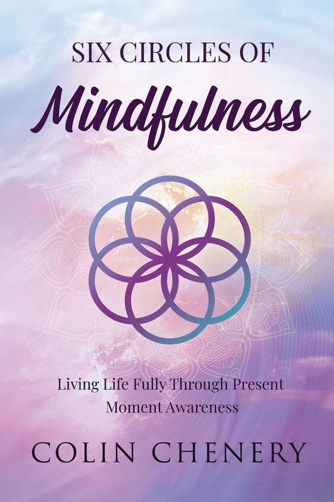 Six Circles of Mindfulness