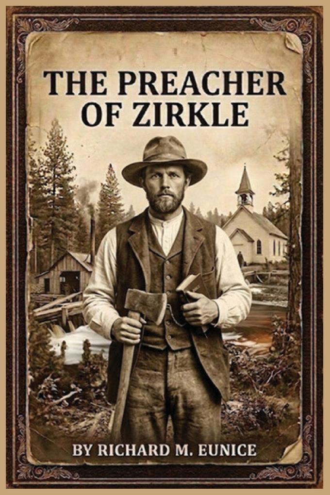 The Preacher of Zirkle Second Edition