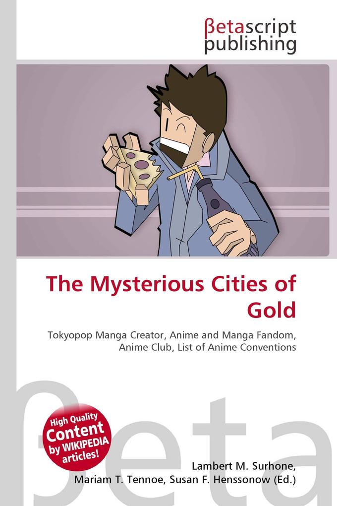 The Mysterious Cities of Gold
