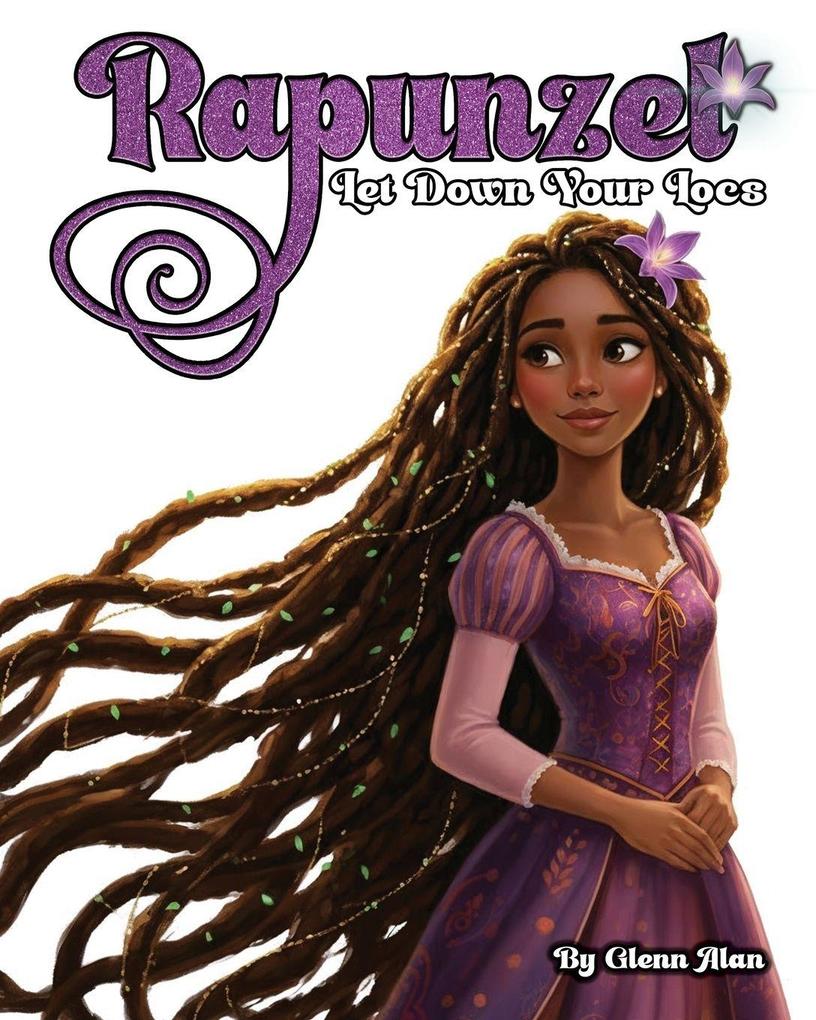 Rapunzel Let down Your Locs