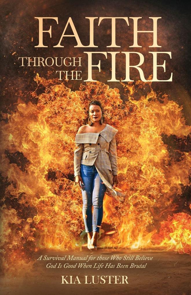 Faith Through the Fire
