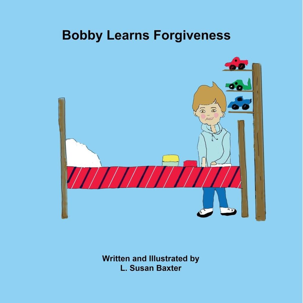 Bobby Learns Forgiveness