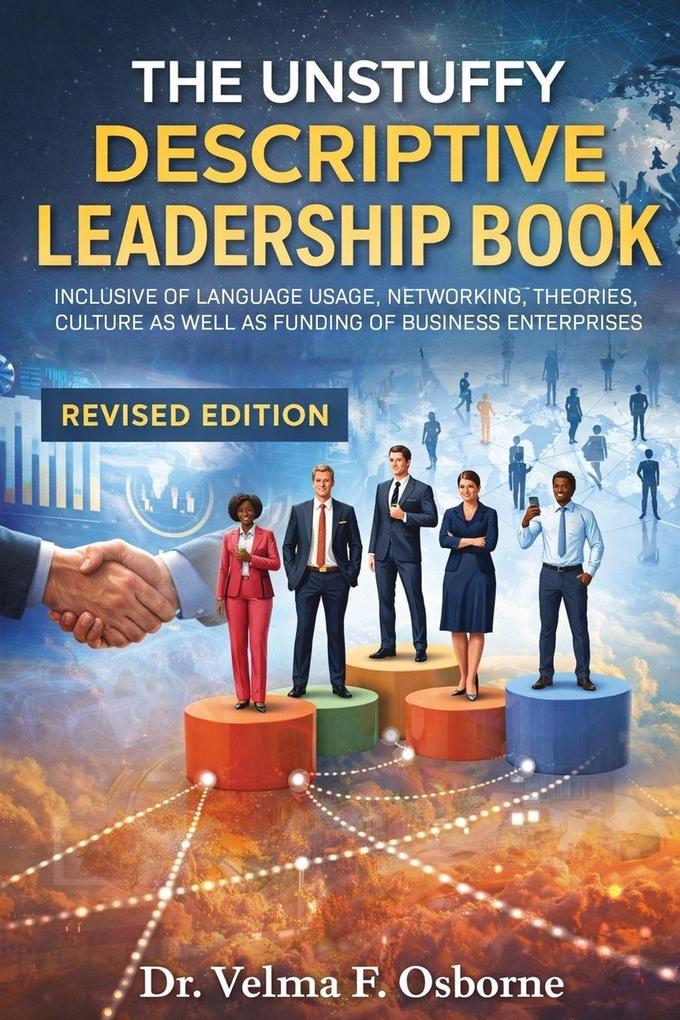 The Unstuffy Descriptive Leadership Book