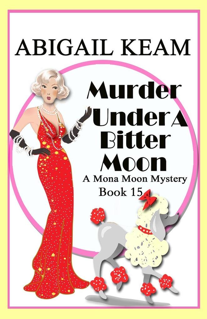 Murder Under A Bitter Moon