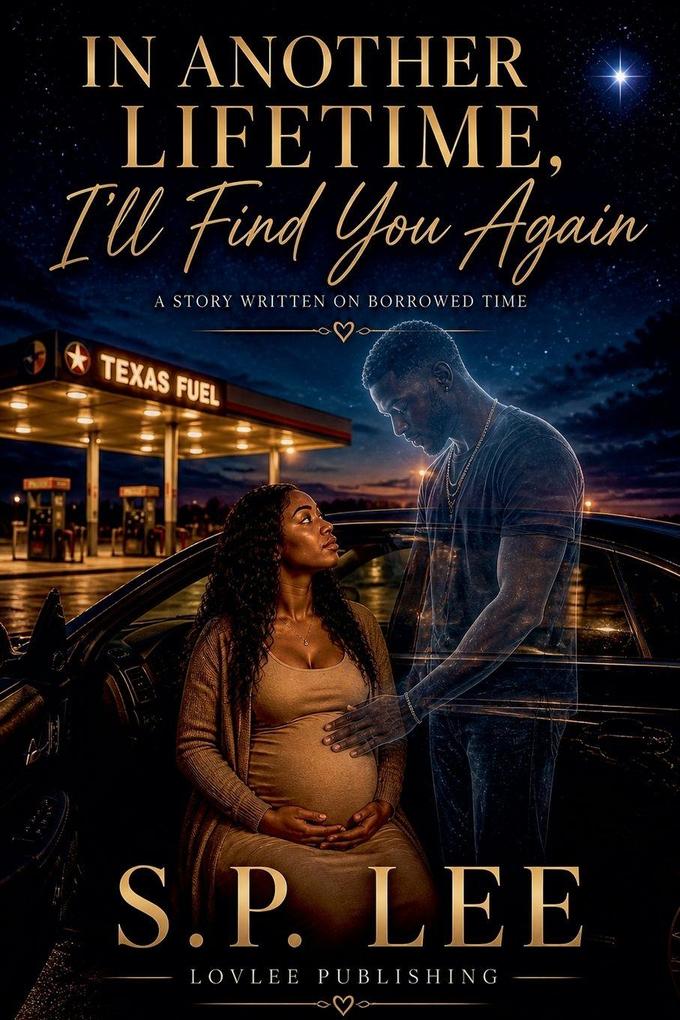 In Another Lifetime I'll Find You Again